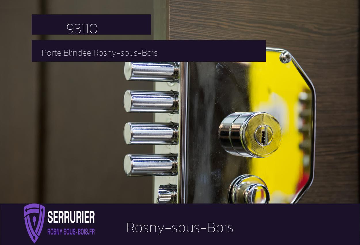 Blindage de porte à Rosny-sous-Bois (93110)